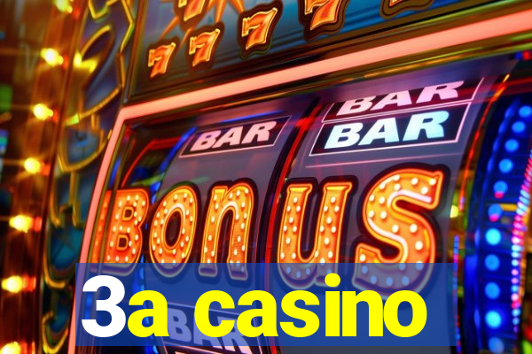 3a casino